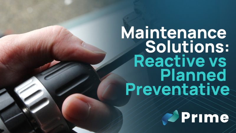 Reactive & Planned Preventative Maintenance: Understanding Commercial Maintenance Solutions