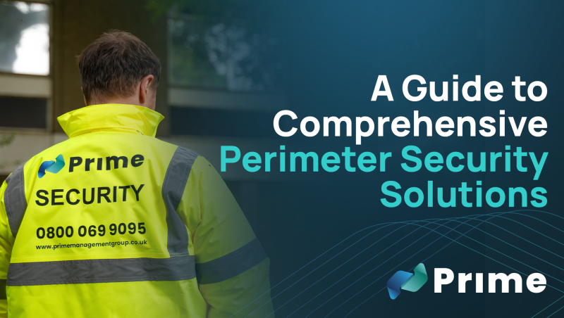 A Guide to Comprehensive Perimeter Security Solutions